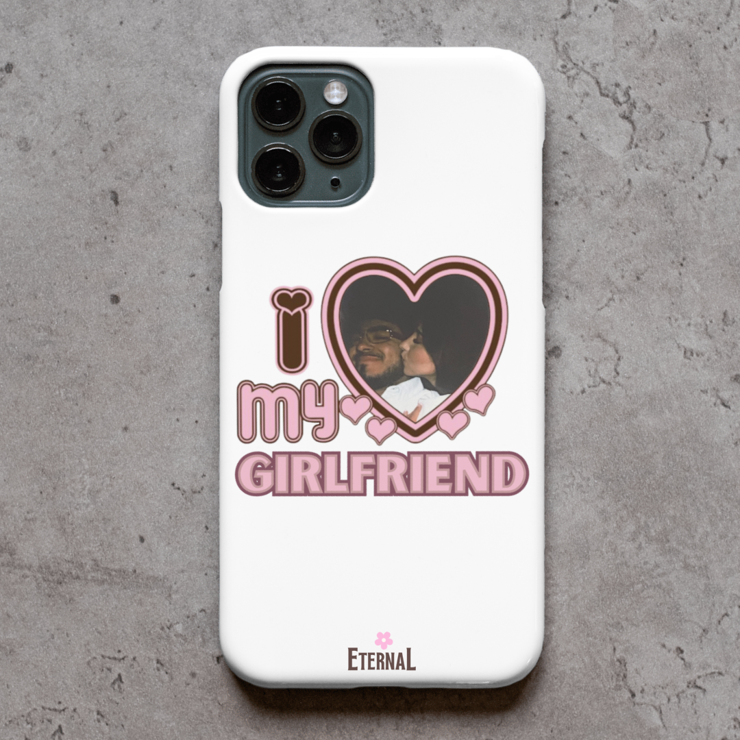 Custom I love my Boyfriend / Girlfriend Phone Case