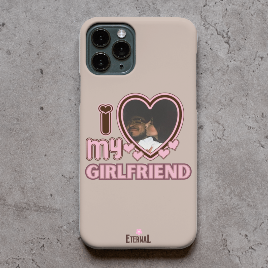 Custom I love my Boyfriend / Girlfriend Phone Case